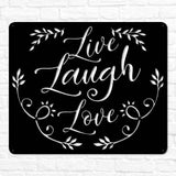 Live Laugh Love