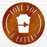 Love You A Latte